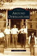 Cover: Around Oswegatchie - Arcadia Publishing Library Editions