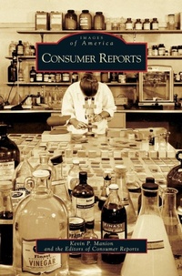 Enlarge image Cover: Consumer Reports - Arcadia Publishing Library Editions
