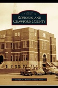 Cover: Robinson and Crawford County - Arcadia Publishing Library Editions