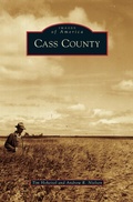 Cover: Cass County - Arcadia Publishing Library Editions