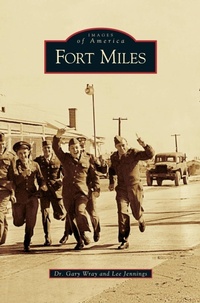 Enlarge image Cover: Fort Miles - Arcadia Publishing Library Editions