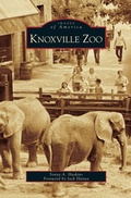 Cover: Knoxville Zoo - Arcadia Publishing Library Editions