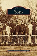 Cover: York - Arcadia Publishing Library Editions