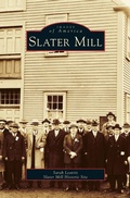 Cover: Slater Mill - Arcadia Publishing Library Editions