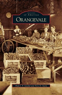 Enlarge image Cover: Orangevale - Arcadia Publishing Library Editions