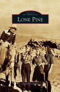 Cover: Lone Pine - Arcadia Publishing Library Editions