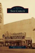 Cover: San Carlos - Arcadia Publishing Library Editions