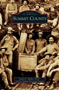 Enlarge image Cover: Summit County - Arcadia Publishing Library Editions