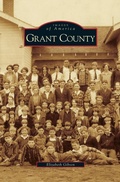 Cover: Grant County - Arcadia Publishing Library Editions