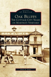 Enlarge image Cover: Oak Bluffs - Arcadia Publishing Library Editions