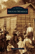 Cover: Around Momence - Arcadia Publishing Library Editions