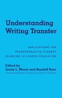 Cover: Understanding Writing Transfer - Stylus Publishing