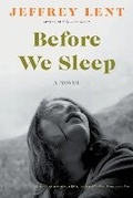 Cover: Before We Sleep - Bloomsbury Publishing USA