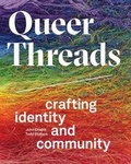 Cover: Queer Threads - AMMO Books LLC