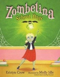 Cover: Zombelina School Days - Bloomsbury Childrens Books