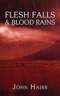 Abbildung von: Flesh Falls & Blood Rains - Coachwhip Publications