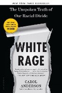 Enlarge image Cover: White Rage - Bloomsbury USA