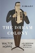 Cover: The Dream Colony - Bloomsbury USA