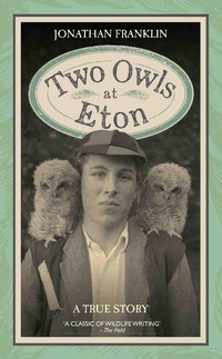 Abbildung von: Two Owls at Eton - A True Story - Metro Publishing