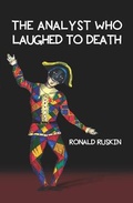 Cover: The Analyst Who Laughed to Death - Karnac Books