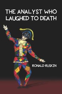 Enlarge image Cover: The Analyst Who Laughed to Death - Karnac Books