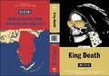Cover: King Death/ I Am Still the Greatest Says Johnny Angelo - No Exit Press