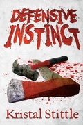 Cover: Defensive Instinct - Severed Press