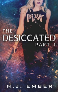 Enlarge image Cover: The Desiccated - Part 1 - Fire Lotus Books
