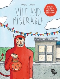 Abbildung von: Vile and Miserable - Editions Pow Pow