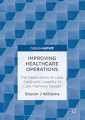 Cover: Improving Healthcare Operations - Palgrave Pivot