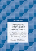 Cover: Improving Healthcare Operations - Palgrave Pivot
