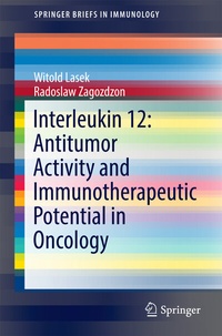 Abbildung von: Interleukin 12: Antitumor Activity and Immunotherapeutic Potential in Oncology - Springer