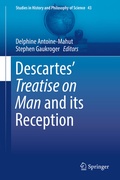 Cover: Descartes' Treatise on Man and its Reception - Springer