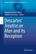 Cover: Descartes' Treatise on Man and its Reception - Springer