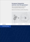 Cover: European Integration and new Anti-Europeanism. Vol. 1 - Franz Steiner Verlag