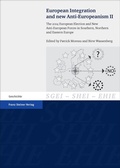 Cover: European Integration and new Anti-Europeanism. Vol. 2 - Franz Steiner Verlag