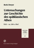 Cover: Untersuchungen zur Geschichte des sp&auml;tklassischen Athen (322-ca. 230 v. Chr.) - Franz Steiner Verlag
