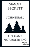 Cover: Schneefall & Ein ganz normaler Tag - Rowohlt