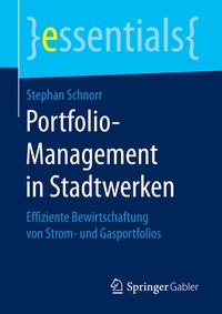 Abbildung von: Portfolio-Management in Stadtwerken - Springer Gabler