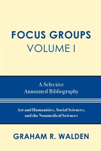 Enlarge image Cover: Focus Groups - Scarecrow Press