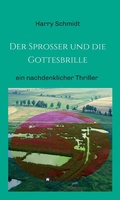 Cover: Der Sprosser und die Gottesbrille - tredition