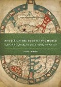 Cover: Angels on the Edge of the World - Cornell University Press