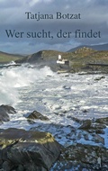 Cover: Wer sucht, der findet - Books on Demand