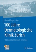 Cover: 100 Jahre Dermatologische Klinik Z&uuml;rich - Springer