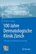 Cover: 100 Jahre Dermatologische Klinik Z&uuml;rich - Springer