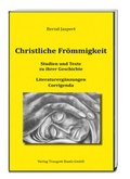 Cover: Christliche Fr&ouml;mmigkeit - Traugott Bautz