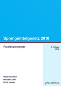 Cover: Sprengmittelgesetz 2010 - Pro Libris Verlagsgesellschaft