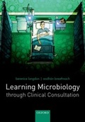 Cover: Learning Microbiology through Clinical Consultation - OUP eBook