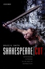 Cover: Shakespeare | Cut - OUP eBook