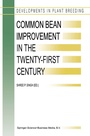 Cover: Common Bean Improvement in the Twenty-First Century - Kluwer Academic Publishers